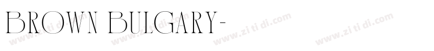 Brown Bulgary字体转换
